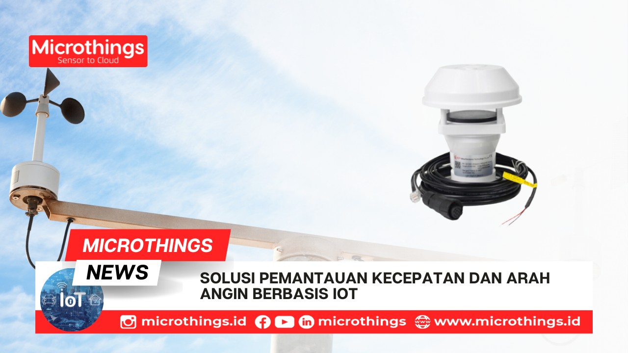 Solusi Pemantauan Kecepatan dan Arah Angin