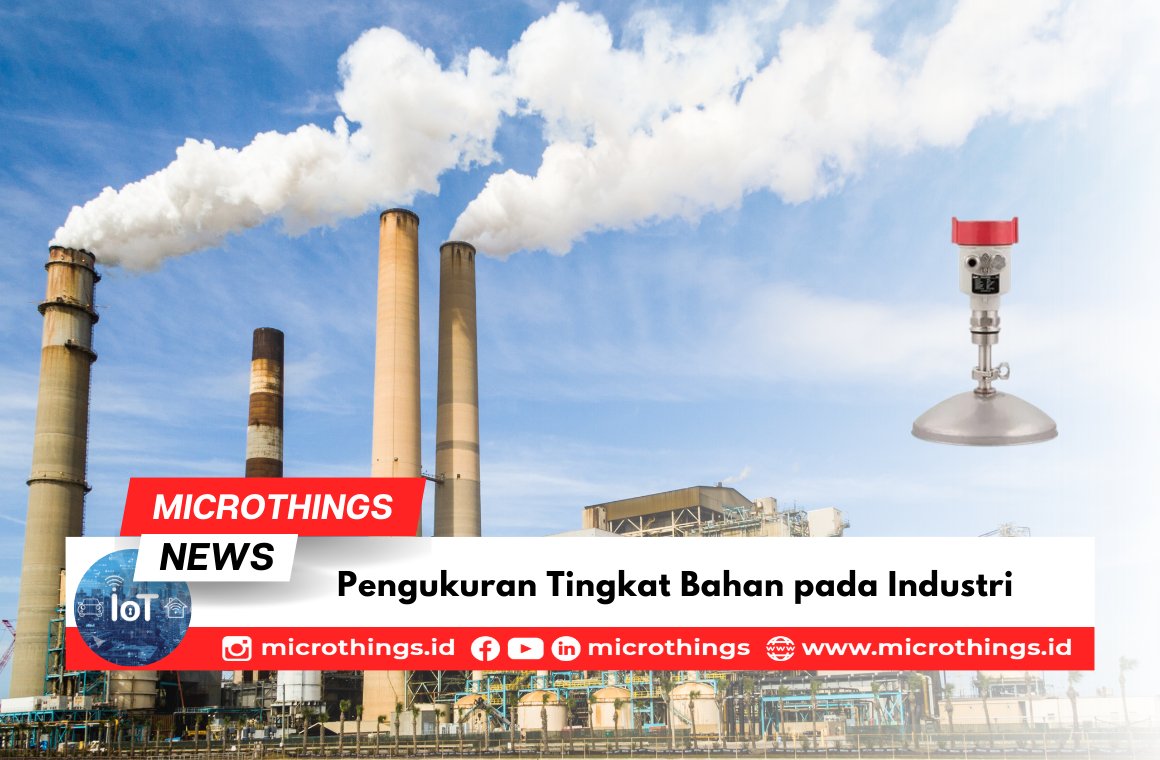 Pengukuran Tingkat Bahan pada Industri
