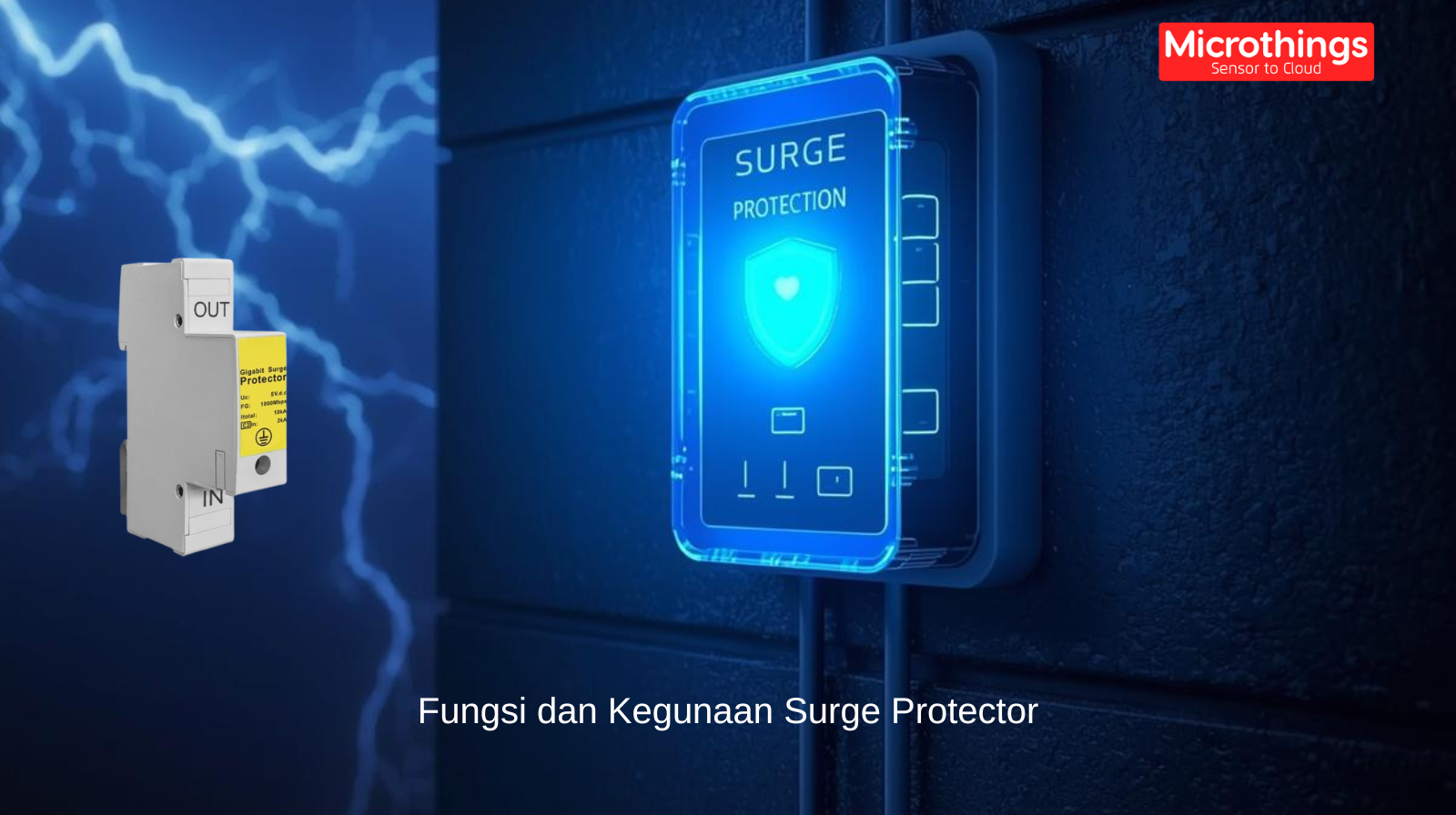 Fungsi dan Kegunaan Surge Protector