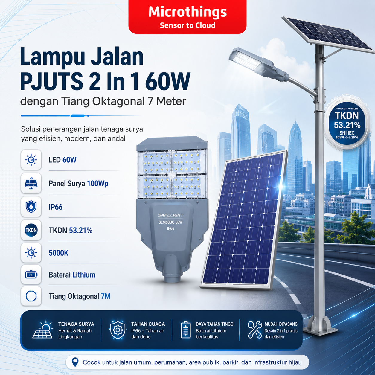 Lampu Jalan PJUTS 2 in 1 60W dan Tiang Oktagonal 7 Meter 27052026