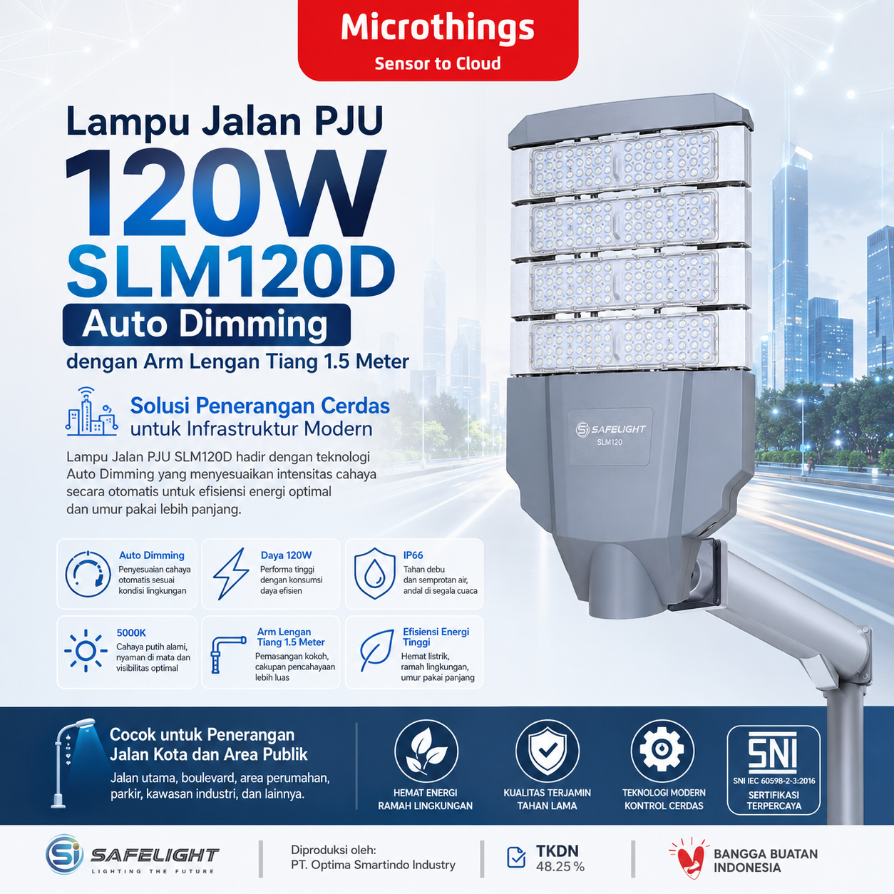 Lampu Jalan PJU 120W SLM120D Auto Dimming dengan Arm Lengan Tiang 1.5 Meter-1