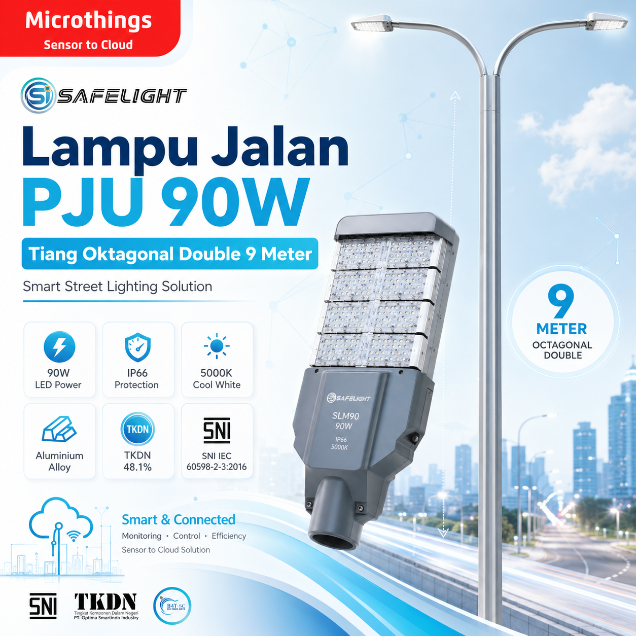 Lampu Jalan PJU 90W dan Tiang Oktagonal Double 9 Meter 03062026 Lampu Jalan PJU 90W dan Tiang Oktagonal Double 9 Meter 03062026