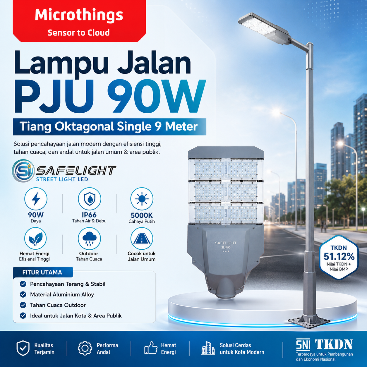Lampu Jalan PJU 90W dan Tiang Oktagonal Single 9 Meter 03062026 Lampu Jalan PJU 90W dan Tiang Oktagonal Single 9 Meter 03062026